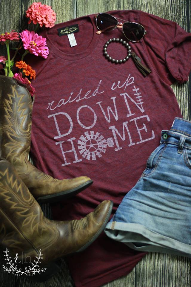 Raised Up Down Home Tee - Many Color Options!